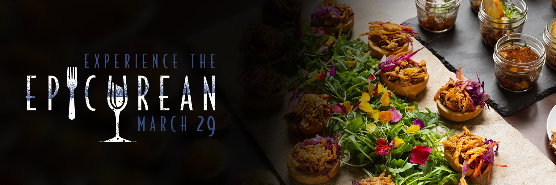 Experience the Epicurean, March 29.